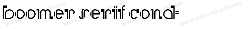 Boomer Serif Cond字体转换